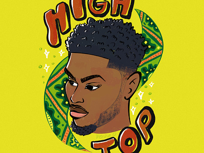 High Top african african american afro afro hairstyle art black man digital art digital illustration drawing high top illustration lettering pattern