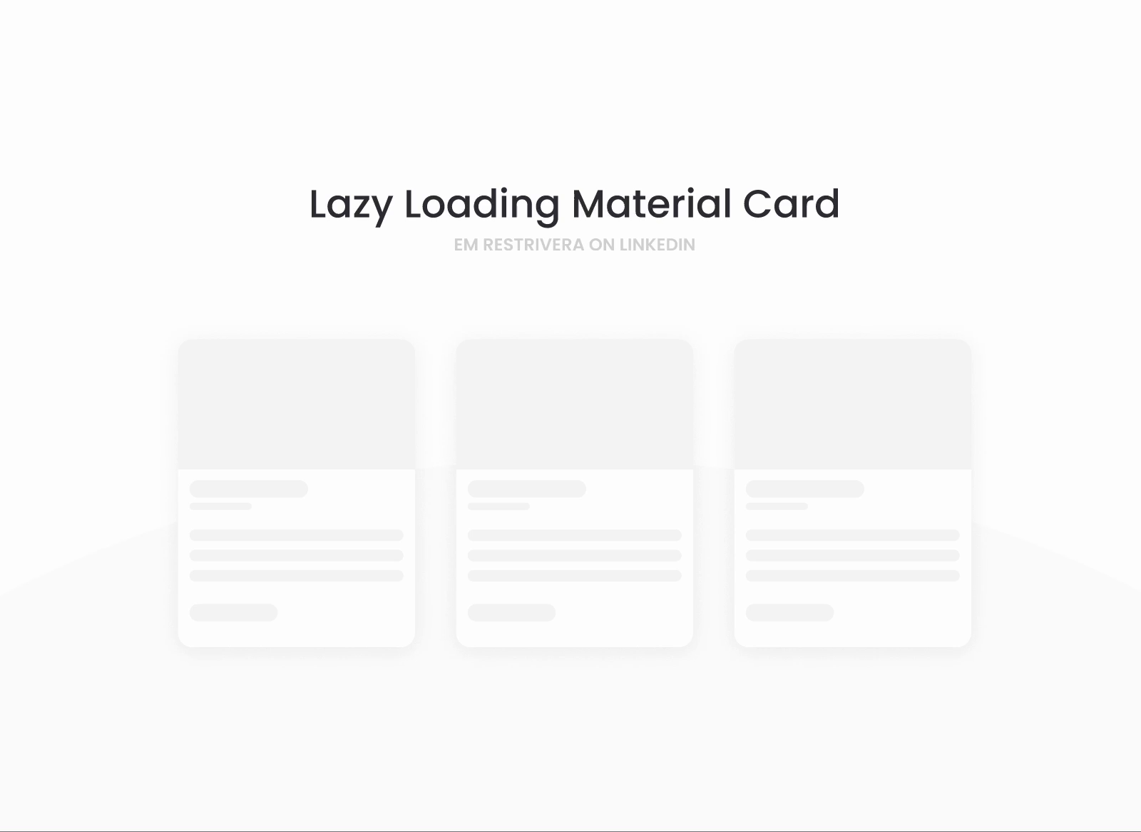 Lazy Loading Material Card by Em on Dribbble