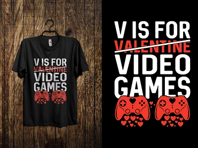 Valentine's Day Video Gaming t-shirt design apparel branding cloths design fasion funny gifts graphic design mens merchandise print design t shirt design trendy tshirt tshirt design tshirts typography valentines vector wear