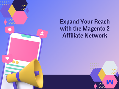 Expand Your Reach with the Magento 2 Affiliate Network magento magento 2 affiliate magento 2 affiliate extension