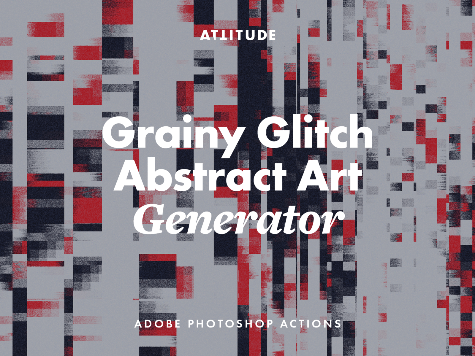 Grainy Glitch Abstract Art Generator abstract adobe photoshop distortions glitch graphic design photoshop actions photoshop effects retro