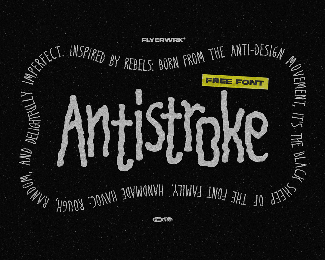 AntiStroke Free Font anti antidesign design font free graphic design handwritten punk rebel rough type typography
