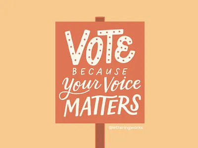 Vote Because Your Voice Matters chicago community development design graphic design hand drawn hand lettered design hand lettering illustration ipad lettering local politics sticker sticker design vote voting voting matters