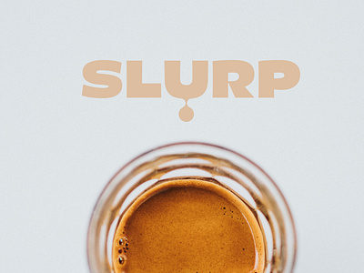 SLURP - Specialty Coffee Visual Identity brand branding coffee design gradient graphic design illustration logo mockup package design packaging visual identity