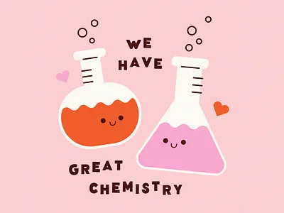 We Have Great Chemistry chemistry cute cute illustration heart illustration lettering love texture typography valentine valentines day vector vector illustration
