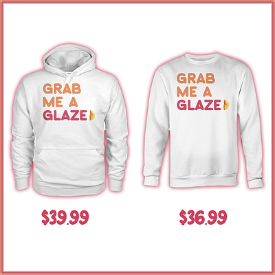 Ben Affleck Grab Me A Glaze Hoodie Sweatshirt design illustration