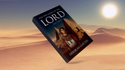 For the Glory of the Lord bookcover bookcoverdesign bookdesigns coverart creativebook creativedesign design e book epicbookcover fantasye book fantasye bookcoverdesign fictionbook fictionbookcover graphic graphicdesign mysterybookcovers mysterycover mysterydesign printbookcover professionalbookcovers