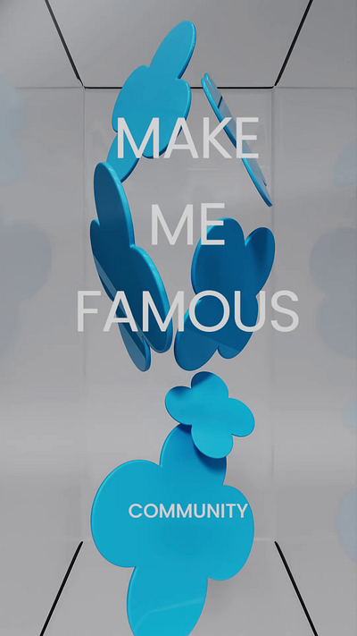 3D Animation for MAKE ME FAMOUS 3d animation branding graphic design