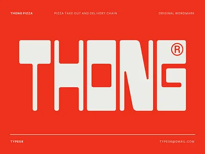 Thong Pizza Wordmark brand branding chain contrast custom delivery food logo logotype pizza red reverse style thong typography wordmark