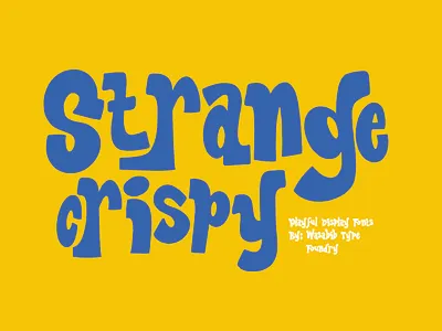 Strange Crispy - Display Font bouncy bouncy font branding display display font display fonts font fonts graphic design handwritten handwritten font modern modern font movie packaging poster typography