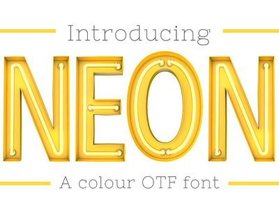Neon - OTF Colour Font advertising bold colour commercial display font headline illuminated letter lettering neon otf colour font opentype style text trendy trendy stylish type typescript typography yellow
