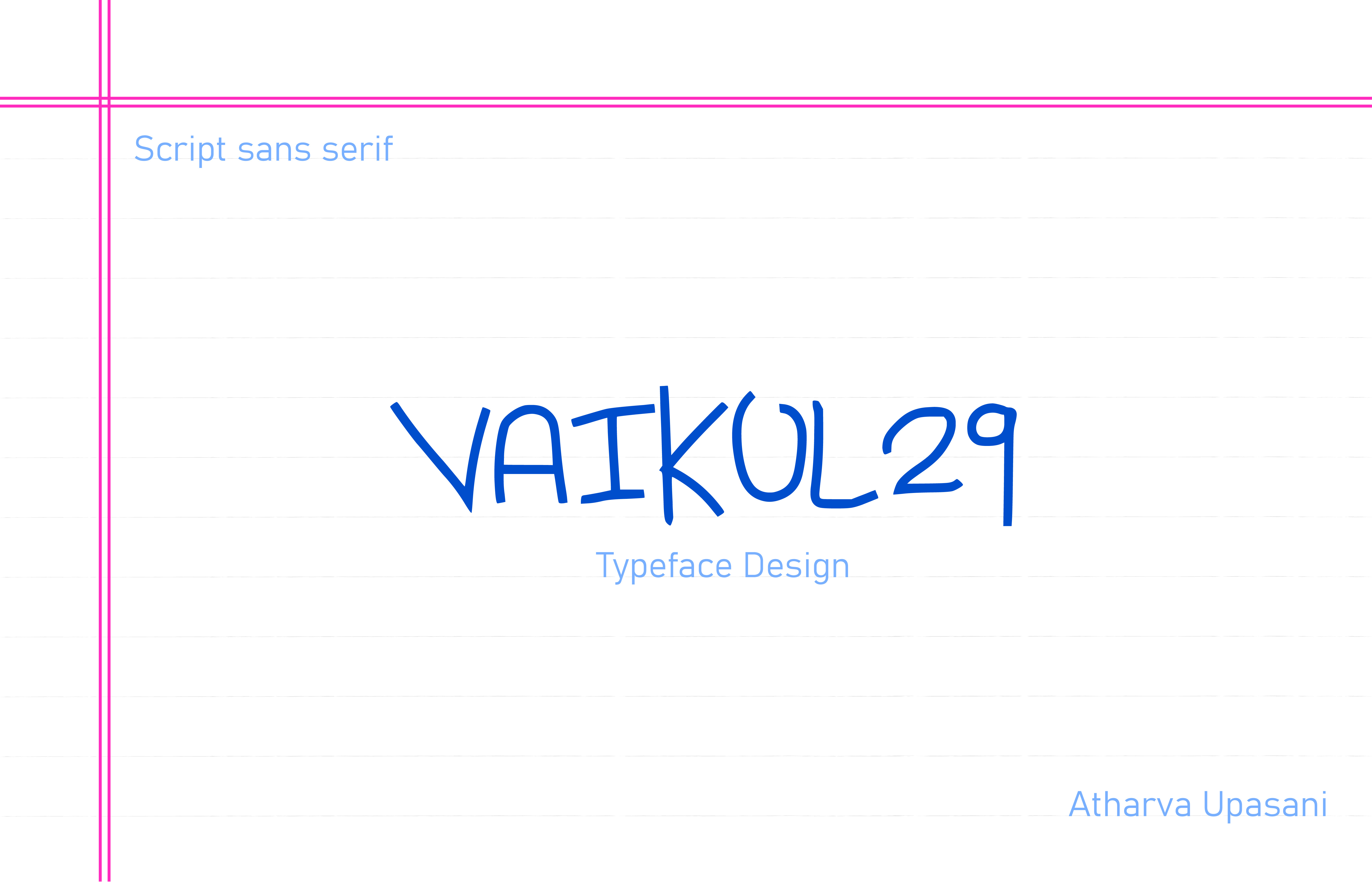 VAIKUL29 | Typeface Design 2024 body type branding español font fontfamily girl graphic design handwriting handwritten lighthearted sans serif script spanish typeface typography ui ñ