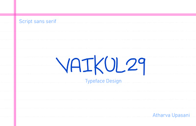 VAIKUL29 | Typeface Design 2024 body type branding español font fontfamily girl graphic design handwriting handwritten lighthearted sans serif script spanish typeface typography ui ñ