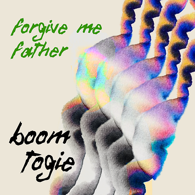 Boom Togie - Forgive Me Father music