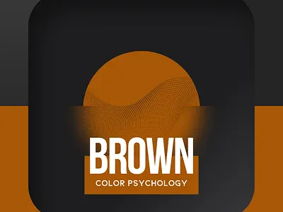 Brown Color Psychology brand branding brands brown brown color chocolate color color psychology colors design fall graphic design graphics illustration leaves logo panexe panexe graphics ui viral