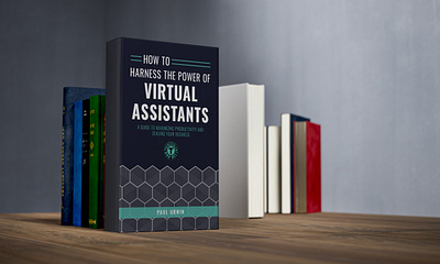 How to Harness the Power of Virtual Assistants bookcover bookcoverdesign bookdesigns booklover books booktoread ebook ebookcover ebookcoverdesign ebooklover modernbook modernbookcover modernbookcoverdesign moderncovers modernebook selfhelpbookcover selfhelpbookcoverdesign selfhelpbooks selfhelpcovers selfhelpdesign