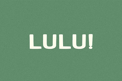 Lulu! I A Sans Serif Display Font display font font handmade font sans serif typeface font