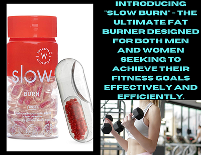 Slow Burn: Your Ultimate Fat Burner fatburner healthyliving metabolismboost weightloss workoutsupplement