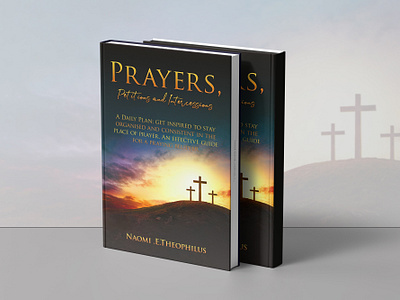 Prayers, Petitions, and Intercessions bookcover bookcoverdesign books cover coverdesign designerbooks ebook ebookcover graphicdesign modernbook modernbookcover moderncovers selfhelpbookcover selfhelpbooks selfhelpcovers trendingbookcovers trendingbooks trendingcovers trendingcoversnow trendingnow