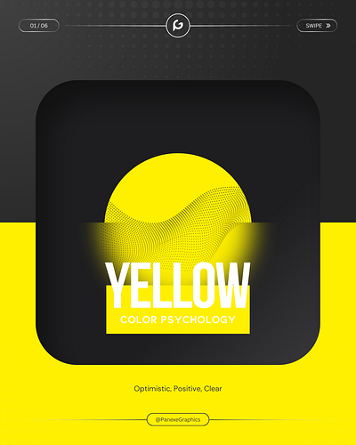 Yellow Color Psychology 3d animation branding color color psychology colors colours design graphic design illustration logo motion graphics panexe graphics psychology ui yellow color