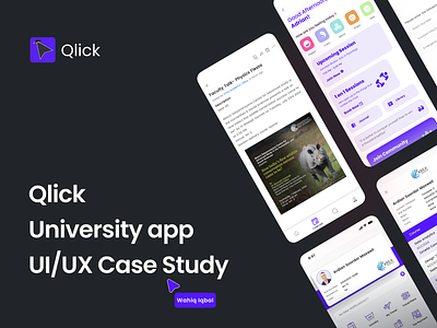 UI / UX Case Study | Qlick : University wide Application case study design education figma higher studies product ui university ux