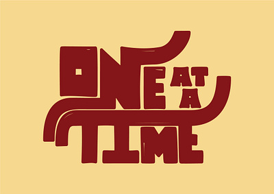 Hand Lettering Logo "one at a time" branding dailylogochallenge design graphic design illustration logo typography vector