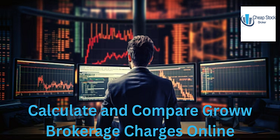 Calculate and Compare Groww Brokerage Charges Online financial planning calculator groww brokerage calculator