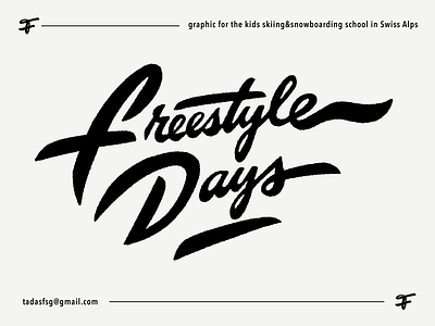 Freestyle Days calligraphy clothing custom days design fashion flow freestyle graphic lettering logo mountains script snowboarding swiss t shirt type unique urban