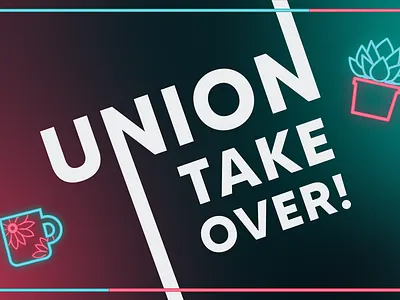 Union Take Over 2d 2d design adobe adobe illustrator advertising branding gradient graphic design illustrator logo marketing print media social media typography vector design vewctor