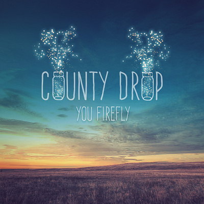 Album Art - Country Drop You Firefly album art digital collage graphic design