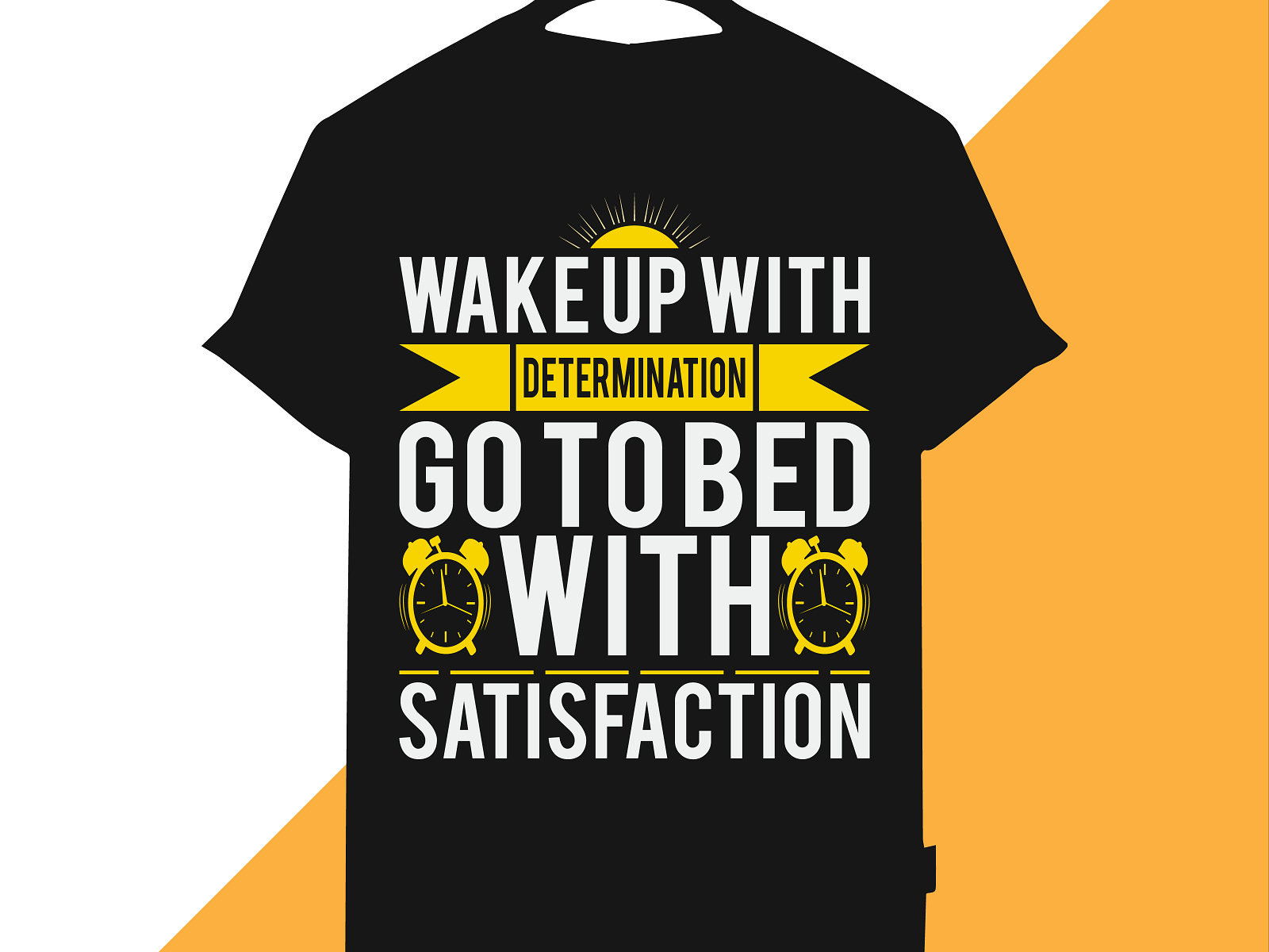 wake up with determination go to bed with satisfaction by Arif Mia on ...