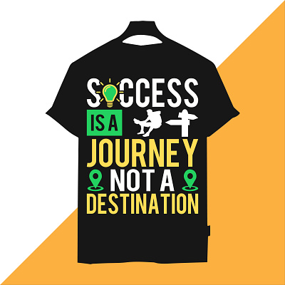 success is a journey not a destination t shirt design branding custom t shirt design design destination graphic design illustration journey logo success t shirt t shirt design typography ui