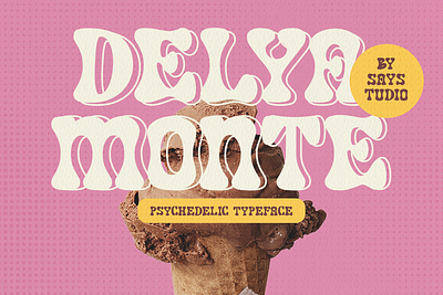 Delya Monte - Psychedelic Typeface branding display font experimental font font fonts logo psychedelic psychedelic font typeface typography