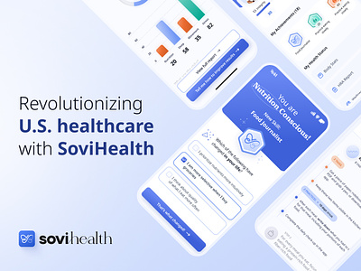 Revolutionizing U.S. healthcare with SoviHealth ai app appdesign behavior design behavior engine branding case study graphic design interface ios mobile mobile app product design ui user interface ux ux design