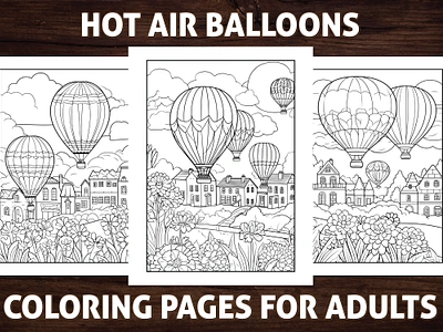 Hot Air Balloons Coloring Pages for Adults activitybook adult coloring book adult coloring page air balloon amazon kdp amazon kdp book design book cover coloring book coloring page coloring page design coloring pages graphic design hot air balloons kdp kdp book design