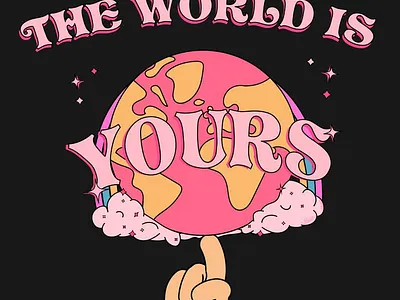 The World Is Yours