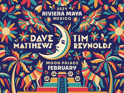 Dave Matthews & Tim Reynolds 2024 Riviera Maya Branding dan kuhlken dave matthews design dkng dkng studios embroidered flower flowers illustration mexico moon nathan goldman otomi parrot ruin temple tim reynolds vector wolf