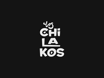 Los Chilakos branding chilaquiles food funny type hot illustration logo logotype mexican food typography wordmark