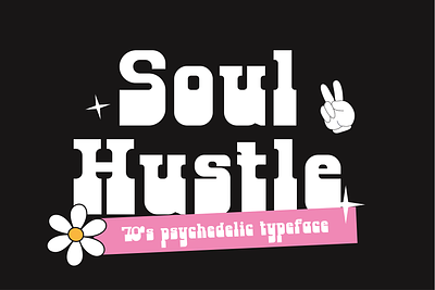Soul Hustle – 1970s Psychedelic Font 1960s 1970s 1980s disco flyer font funky graphic design groovy hustle poster psychedelic retro soul typeface vintage