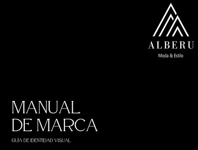 Manual de Marca : Alberu Moda & Estilo adobe black brand branding estilo graphic design illustrator logo manual marca moda vector