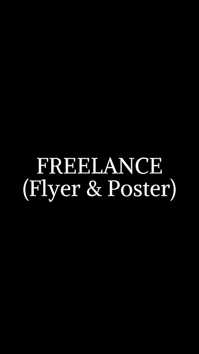 FREELANCE WORK branding fliers graphic design illustration posters