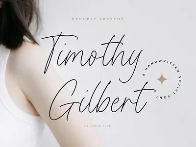 Timothy Gilbert - Handwritten Script Font branding design font fonts graphic design handwritten font script script font type wedding font