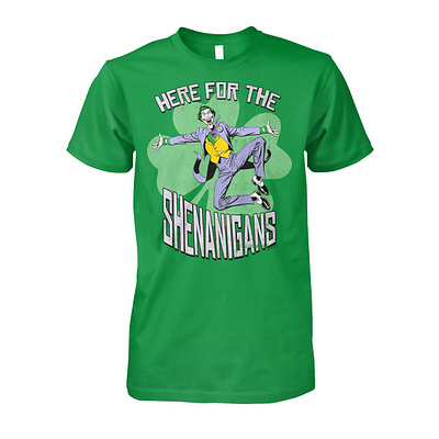 Here For The Shenanigans Shirt design illustration