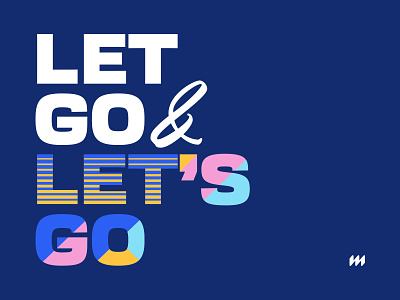 Let Go & Let's Go brand identity branding color color palette geometric illustration motivation