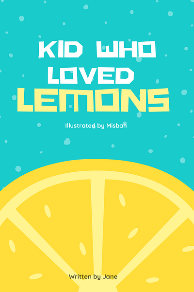 Book cover for “Kid who loved lemons” aesthetic book cover branding graphic design graphic designer illustration minimal design modern design portfolio