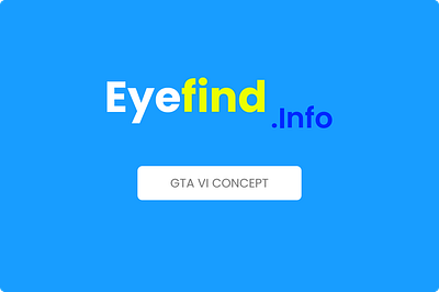 Eyefind.info (GTA VI concept) design first screen game ui