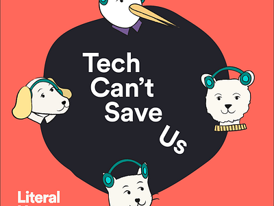 TECH CANT SAVE US™ (PODCAST REBRANDING) branding design graphic design illustration podcast podcastdesign typography