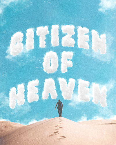 Citizen of Heaven | Christian Poster christian