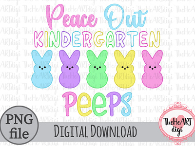 Peace Out Kindergarten Peeps PNG, Kindergarten Peeps PNG children design easter graphic design illustration kids kindergarten love peace peeps school sublimation sublimation png t shirt design