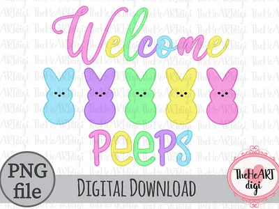 Welcome Peeps Sublimation Design, Colorful Easter Peeps PNG design easter graphic design holiday home illustration mama peeps school sign spring sublimation sublimation png t shirt design teacher welcome